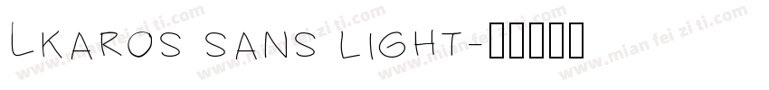 Lkaros sans light字体转换